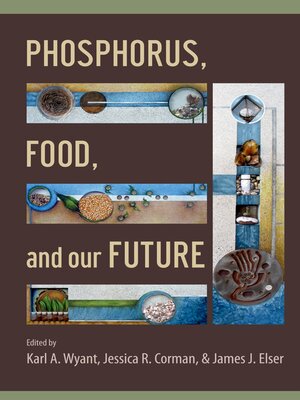 cover image of Phosphorus, Food, and Our Future
